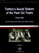 In The Seventyfifth Year of the Republic Turkey's Social History Of Th