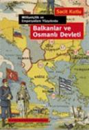 Balkanlar ve Osmanlı Devleti %10 indirimli Sacit Kutlu