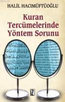 Kuran Tercümelerinde Yöntem Sorunu %10 indirimli Halil Hacımüftüoğlu