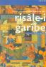 18.yy İstanbul'a Dair Risale-i Garibe 18.yy İstanbul'a Dair Risale-i Garibe