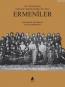 1915 Öncesinde Osmanlı İmparatorluğu'nda Ermeniler (Ciltli) 1915 Öncesinde Osmanlı İmparatorluğu'nda Ermeniler (Ciltli)