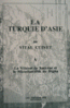 La Turquie d'Asie: V - Geographie, Administrative, Statistique, Descriptive et Raisonnee de Chaque Province de l'Asie - Mineure V / le Vilayet de Smyrne et le mutessarriflik de Bigha La Turquie d'Asie: V - Geographie, Administrative, Statistique, Descriptive et Raisonnee de Chaque Province de l'Asie - Mineure V / le Vilayet de Smyrne et le mutessarriflik de Bigha