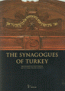 The Synagogues of Turkey  2 Cilt / 1. Cilt: The
Synagogues of Istanbul,2. Cilt: The Synagogues of
Thrace and Anatolia