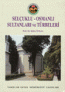Selçuklu Osmanlı Sultanları ve Türbeleri