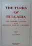 The Turks of Bulgaria: the history, culture and
political fate of a minority