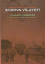 Osmanlı Arşiv Belgelerinde Kosova Vilayeti: Vilajeti I Kosoves Ne Dukumentet Arkivore Osmane