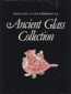 Ancient Glass Collection