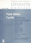 Türkiye Araştırmaları Literatür Dergisi -
Cilt: 2 - Sayı: 4 (2004)