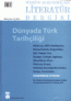 Türkiye Araştırmaları Literatür Dergisi -
Cilt: 8 - Sayı: 15 (2010)