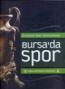 Osmanlı’dan Günümüze Bursa’da Spor