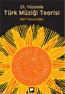 21. Yüzyılda Türk Müziği Teorisi