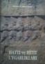 Hatti Ve Hitit Uygarlıkları