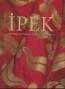İpek Imperial Ottoman Silk and Velvets İpek Imperial Ottoman Silk and Velvets