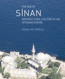 The Age of Sinan: Architectural Culture in the Ottoman Empire