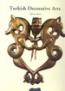 Turkish Decorative Arts
