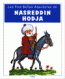 Les Plus Belles Anecdotes de Nasreddin Hodja