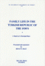 Family Life in the Turkish Republic of the 1930's