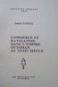 Commerce et Navigation dans l'Empire Ottoman au XVIIIe Siecle