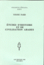 Etudes d'Histoire et de Civilisation Arabes