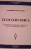 Turco - Russica Contributi Turchi e Orientali alla Letteratura Russa