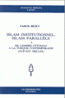 Islam Institutionnel, Islam Parallele: De l'Empire Ottoman a la Turquie Contemporaine (XVIe-XXe Siecles)
