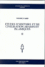 Etudes d'Histoire et de Civilisation Arabes et Islamiques II