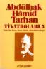 Abdülhak Hâmid Tarhan'ın Tiyatroları 5