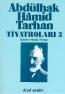 Abdülhak Hamid Tarhan Tiyatroları 3
