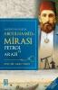Abdülhamidin Mirası Petrol ve Arazi Bağdat - Musul'da