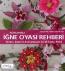 Açıklamalı İğne Oyası Rehberi