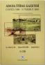 Adana İtidal Gazetesi (1-2 Cilt Takım) Adana İtidal Gazetesi (1-2 Cilt Takım)