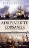 Adriyatik'te Korsanlık Adriyatik'te Korsanlık