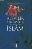 Alevilik Bektaşilik Geleneği Ve İslam