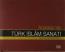 Anadolu'da Türk İslam Sanatı Anadolu'da Türk İslam Sanatı
