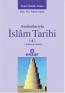 Anahatlarıyla İslam Tarihi 4