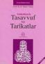 Anahatlarıyla Tasavvuf ve Tarîkatlar