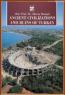 Ancient Civilizations And Ruins of Turkey Ancient Civilizations And Ruins of Turkey