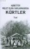 Aşiretten Millet Olma Yapılanmasında Kürtler
