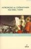 Astronomi ve Coğrafyanın Kültürel Tarihi Astronomi ve Coğrafyanın Kültürel Tarihi