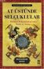 At Üstünde Selçuklular Türkiye Selçuklularında Ordu ve Savaş
