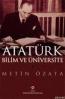 Atatürk Bilim ve Üniversite Atatürk Bilim ve Üniversite
