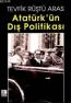 Atatürk'ün Dış Politikası