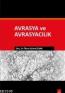 Avrasya ve Avrasyacılık Avrasya ve Avrasyacılık