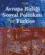 Avrupa Birliği Sosyal Politikası ve Türkiye