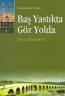Baş Yastıkta Göz Yolda - Sivas Türküleri