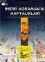 Bedri Koraman'ın Haftalıkları