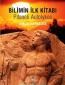 Bilimin İlk Kitabı Bilimin İlk Kitabı