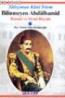 Bilinmeyen Abdülhamid Hususi ve Siyasi Hayatı 1 Bilinmeyen Abdülhamid Hususi ve Siyasi Hayatı 1