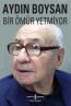 Bir Ömür Yetmiyor