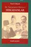 Bir Tartışmanın Hikayesi Dekadanlar
